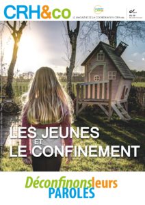 CRH&co : Les jeunes et le confinement